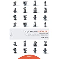Los mejores  - Primera Sociedad- La: El matrimonio y la restauración del orden social: 10 (Claves)